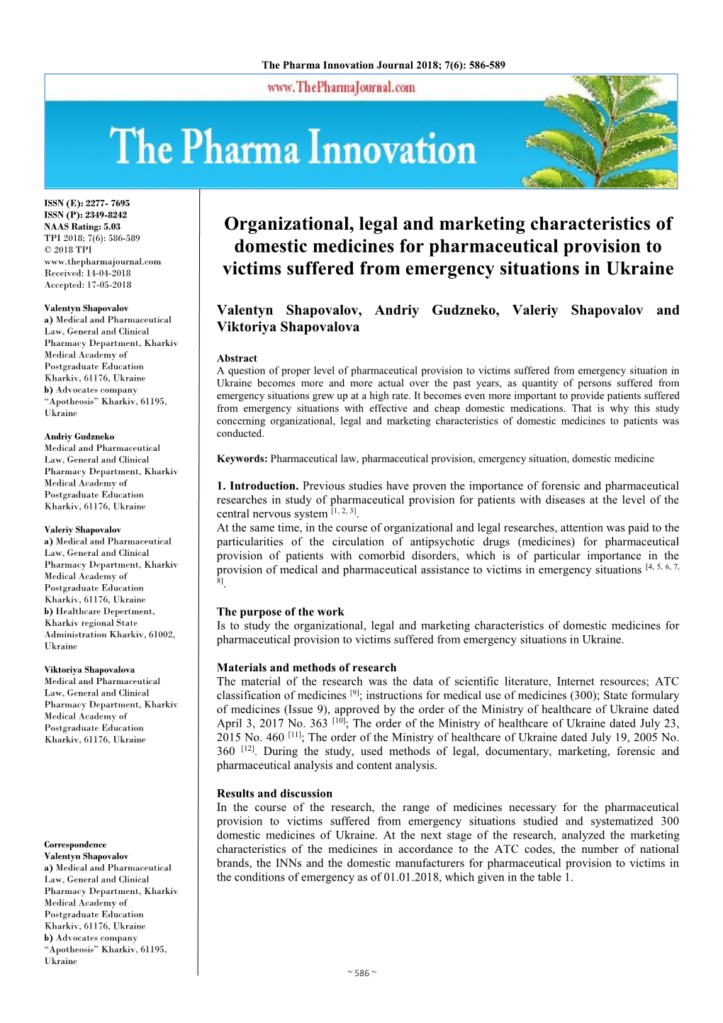 Organizational, Legal and Marketing Characteristics of Domestic Medicines for Pharmaceutical Provision to Victims Suffered From