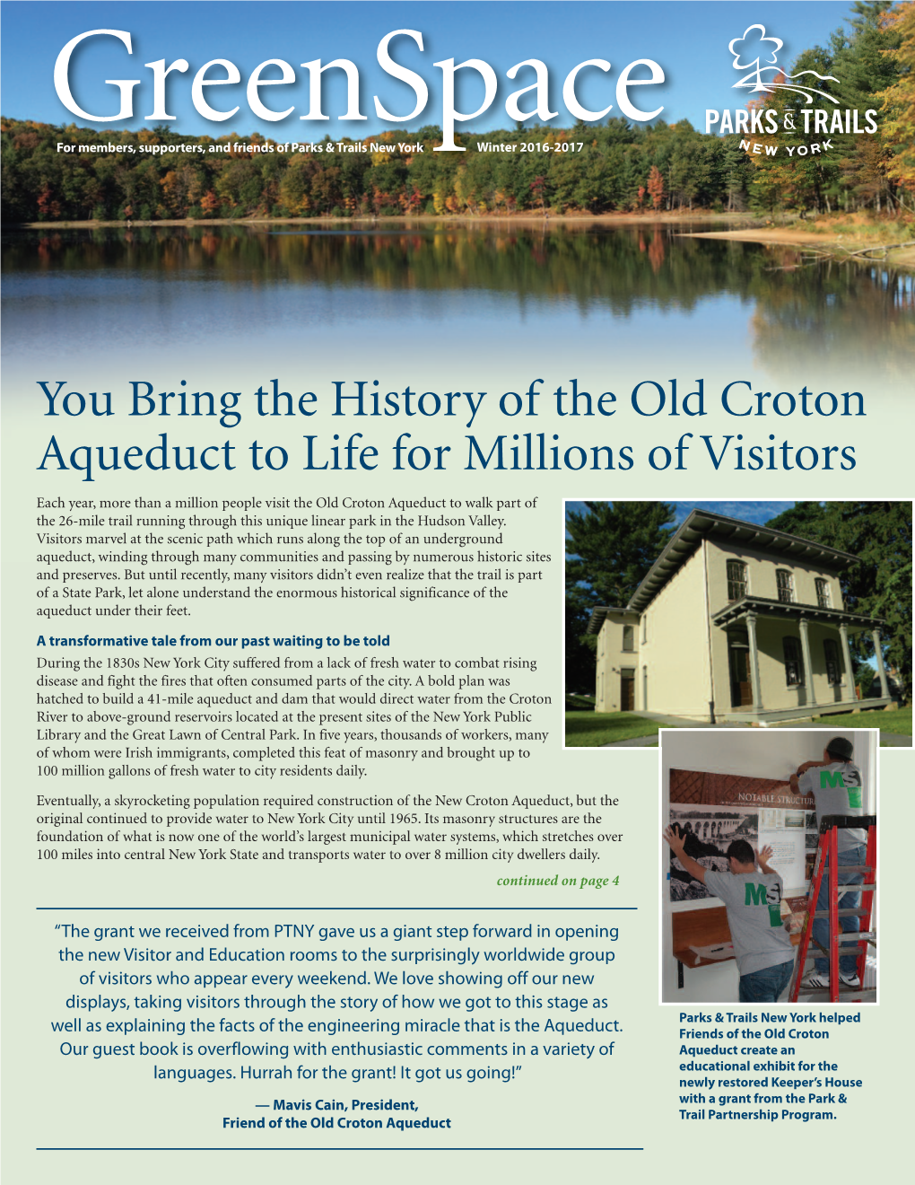 You Bring the History of the Old Croton Aqueduct to Life for Millions of Visitors