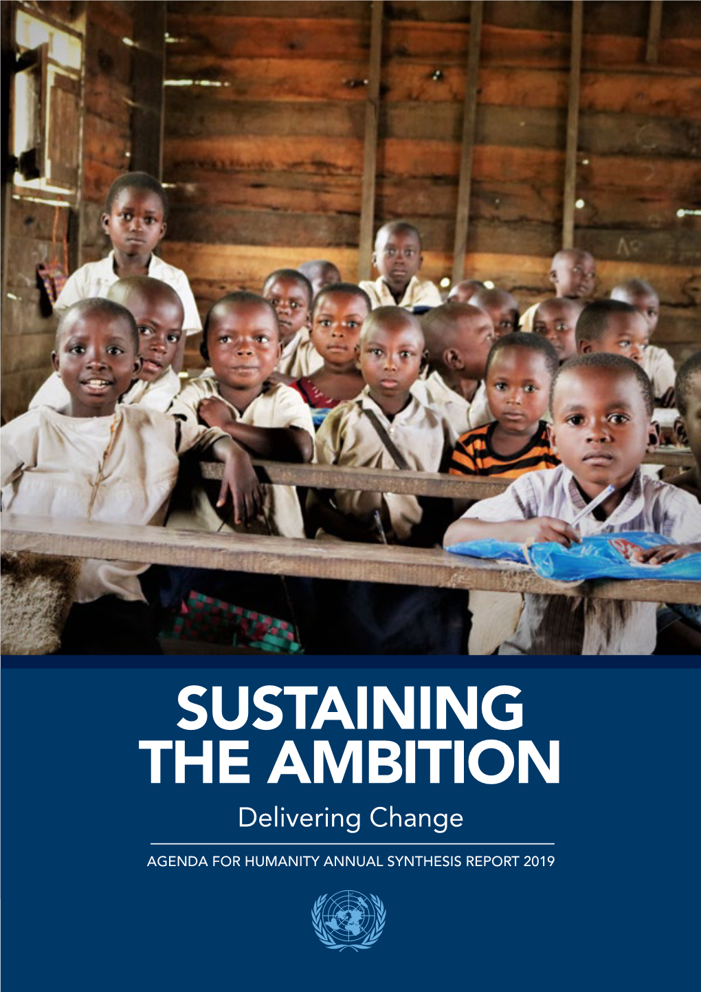 SUSTAINING the AMBITION Delivering Change