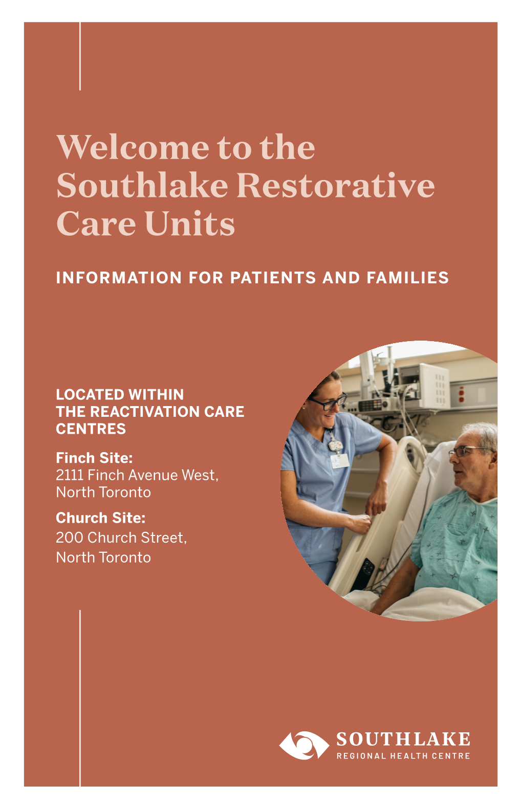 Welcome to the Southlake Restorative Care Units