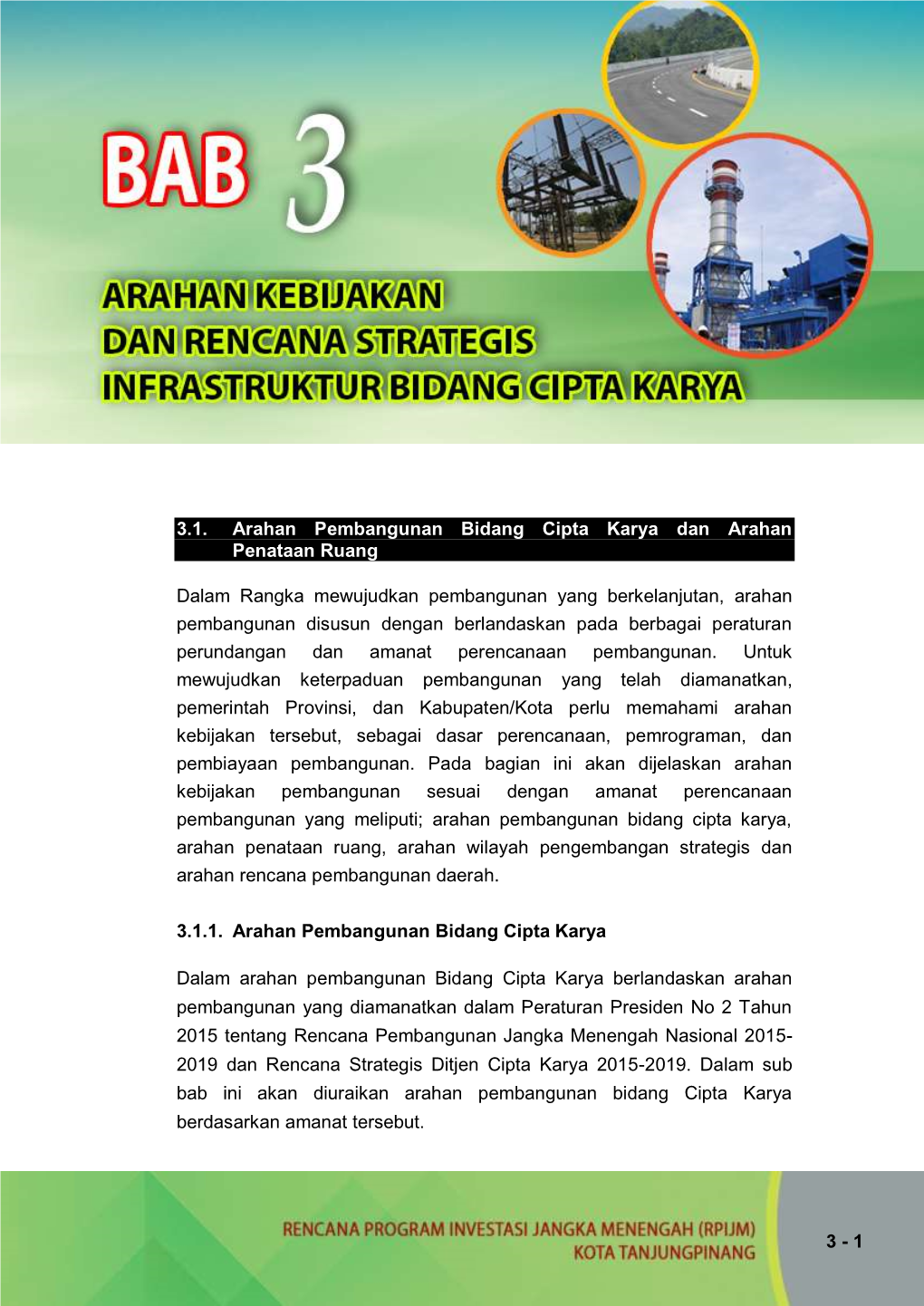 3.1. Arahan Pembangunan Bidang Cipta Karya Dan Arahan Penataan Ruang