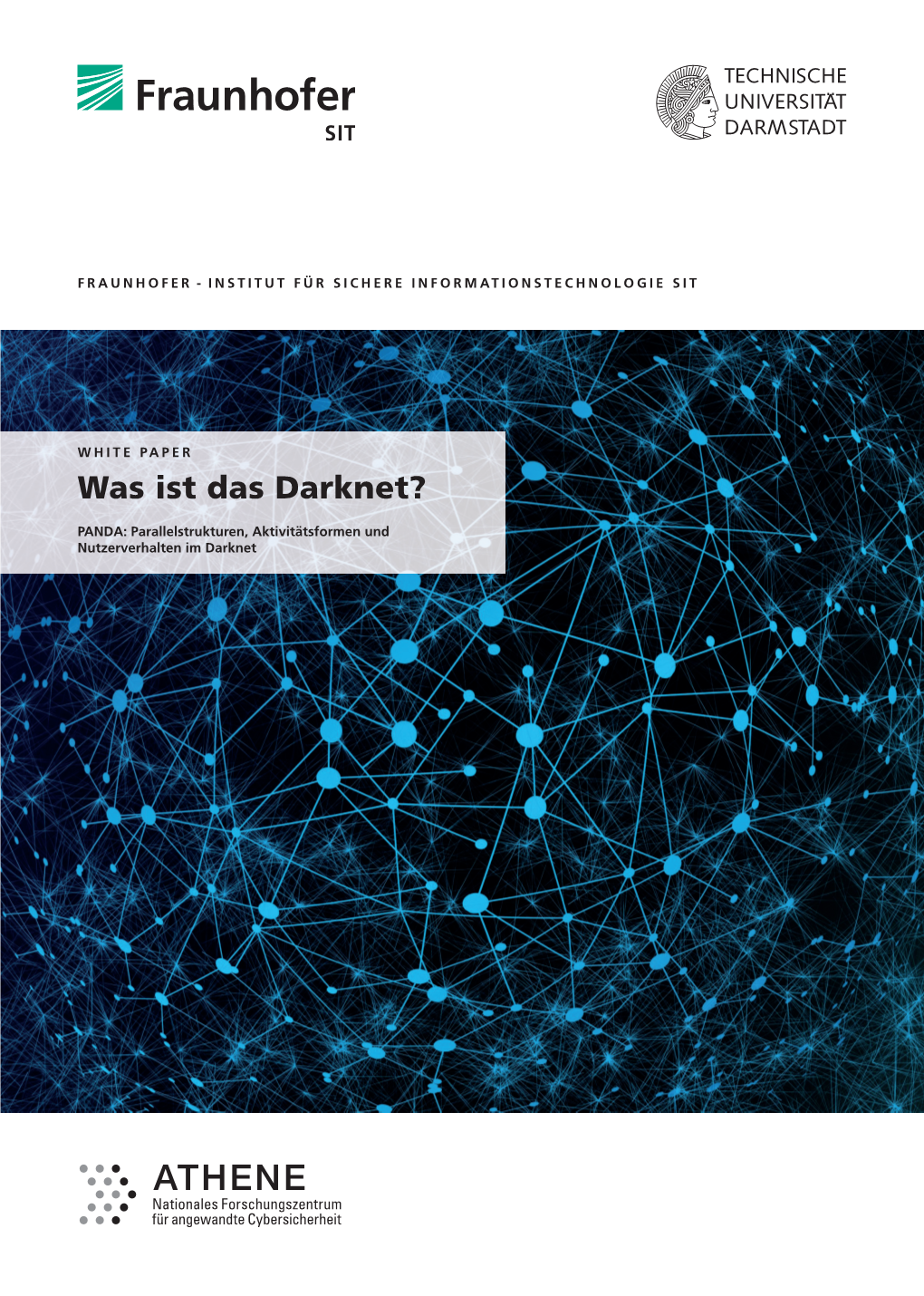 WHITE PAPER Was Ist Das Darknet?