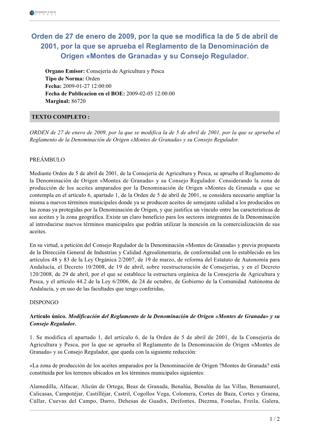 Orden De 27 De Enero De 2009, Por La Que Se Modifica La De 5 De Abril De 2001, Por La Que Se Aprueba El Reglamento De La Denomin