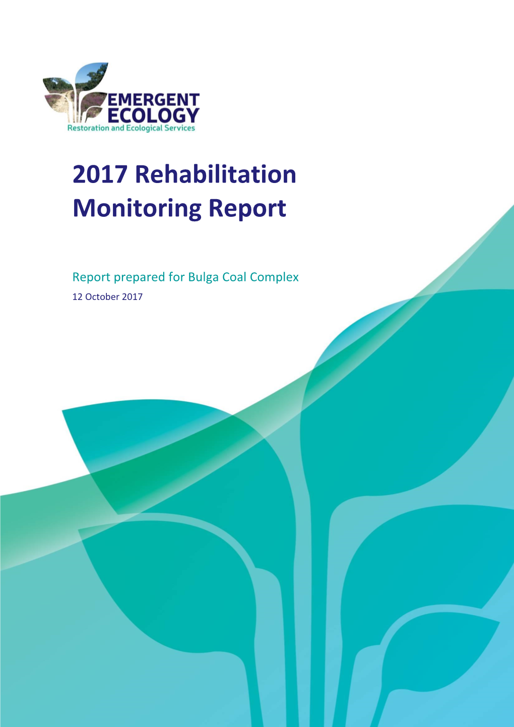 2017 Rehabilitation Monitoring Report