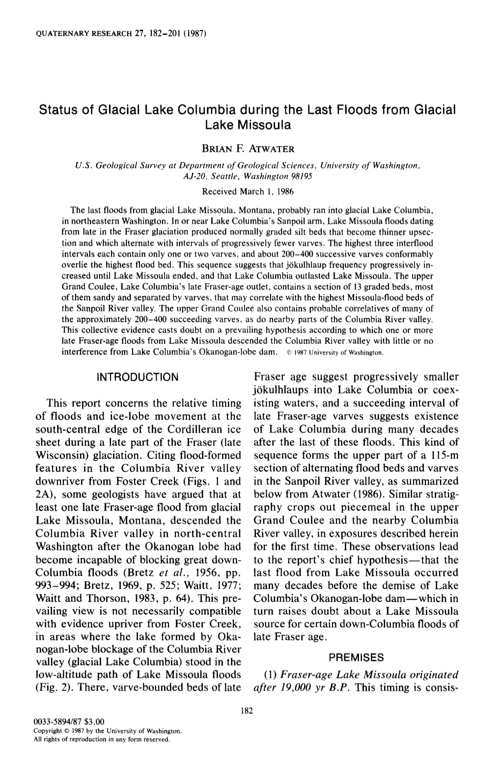 Status of Glacial Lake Columbia During the Last Floods from Glacial Lake Missoula BRIAN E ATWATER U.S