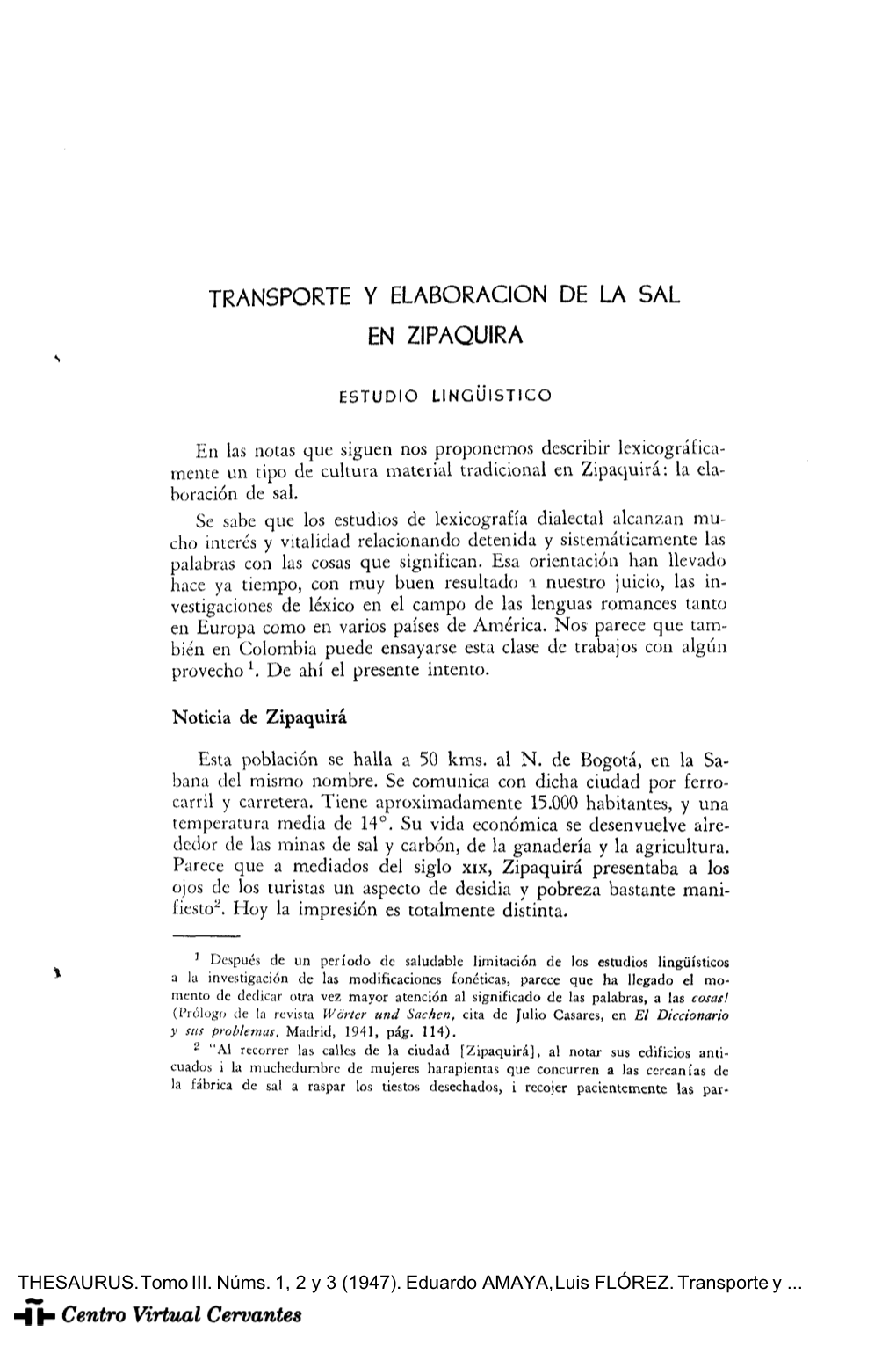 Transporte Y Elaboración De La Sal En Zipaquirá