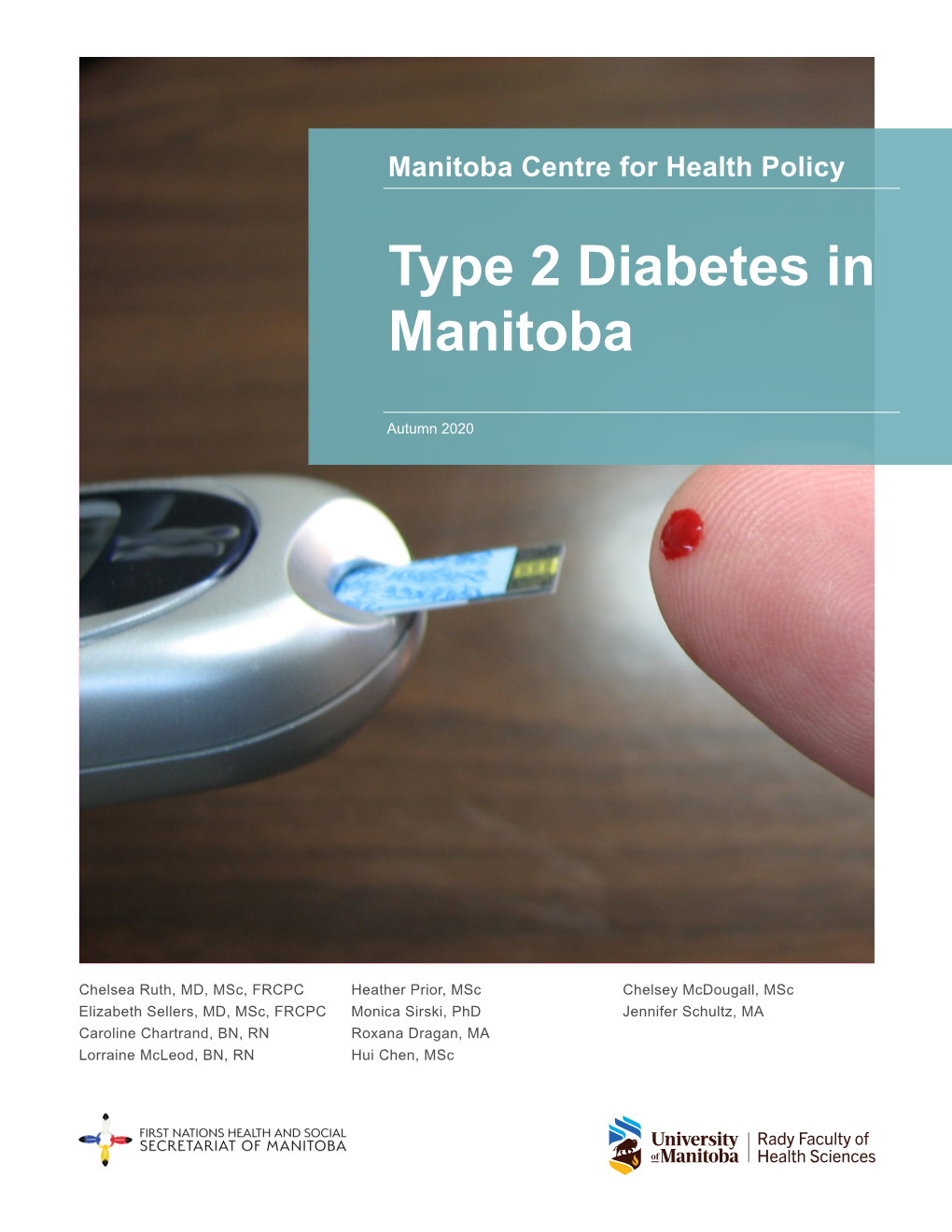 Report Is Produced and Published by the Manitoba Centre for Health Policy (MCHP)