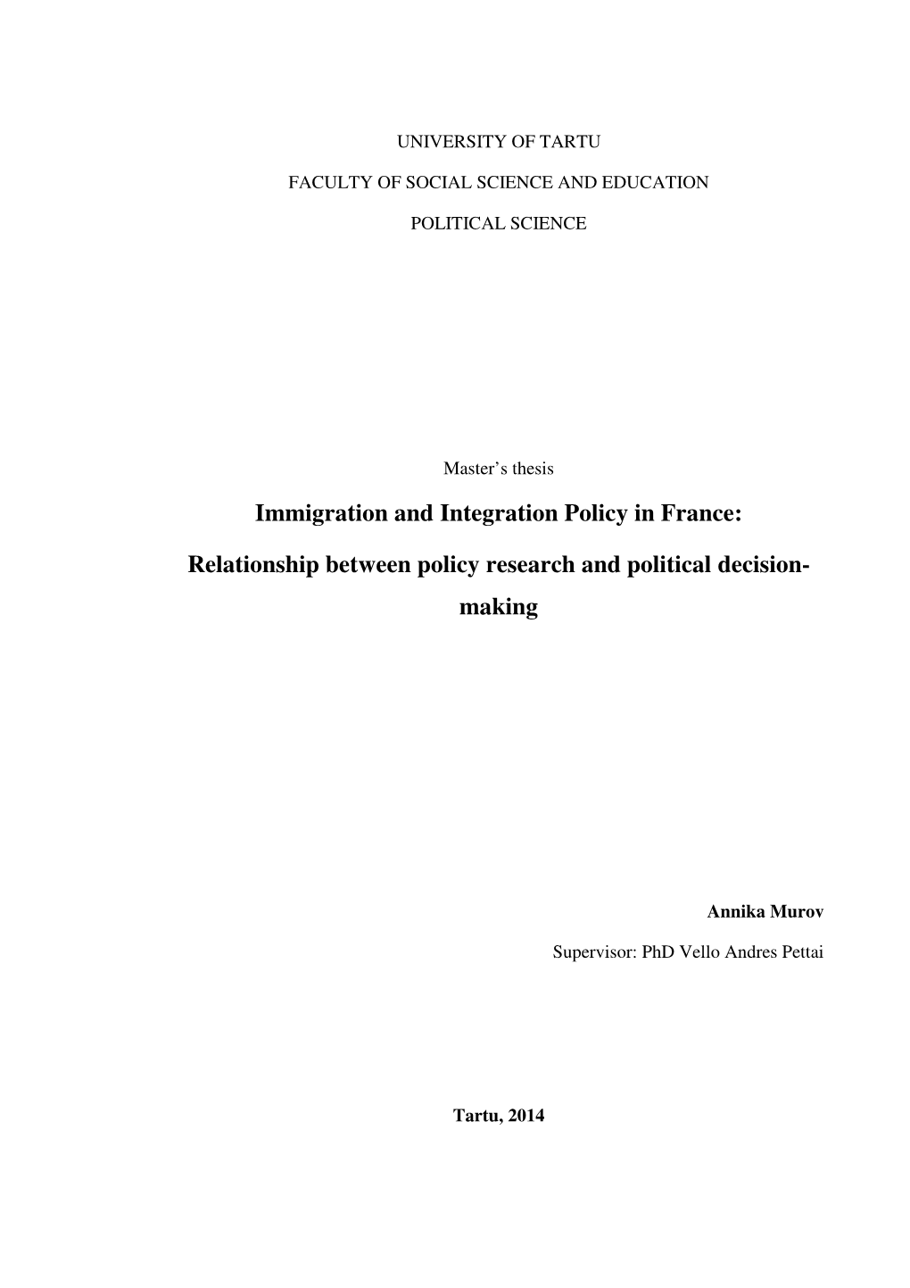 Immigration and Integration Policy in France: Relationship Between
