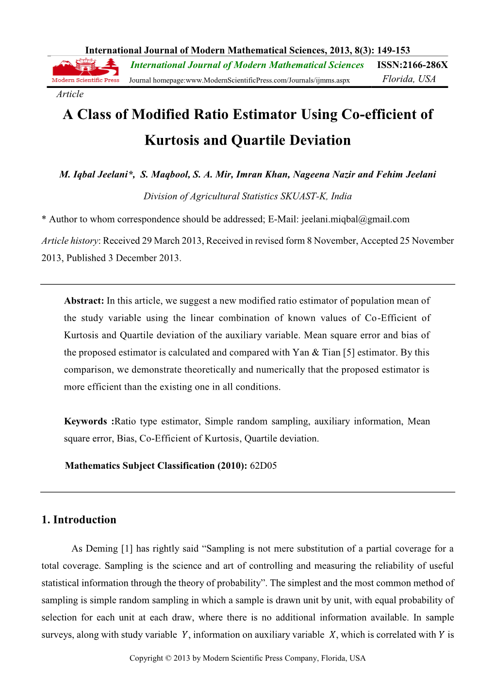 A Class of Modified Ratio Estimator Using Co-Efficient of Kurtosis and Quartile Deviation