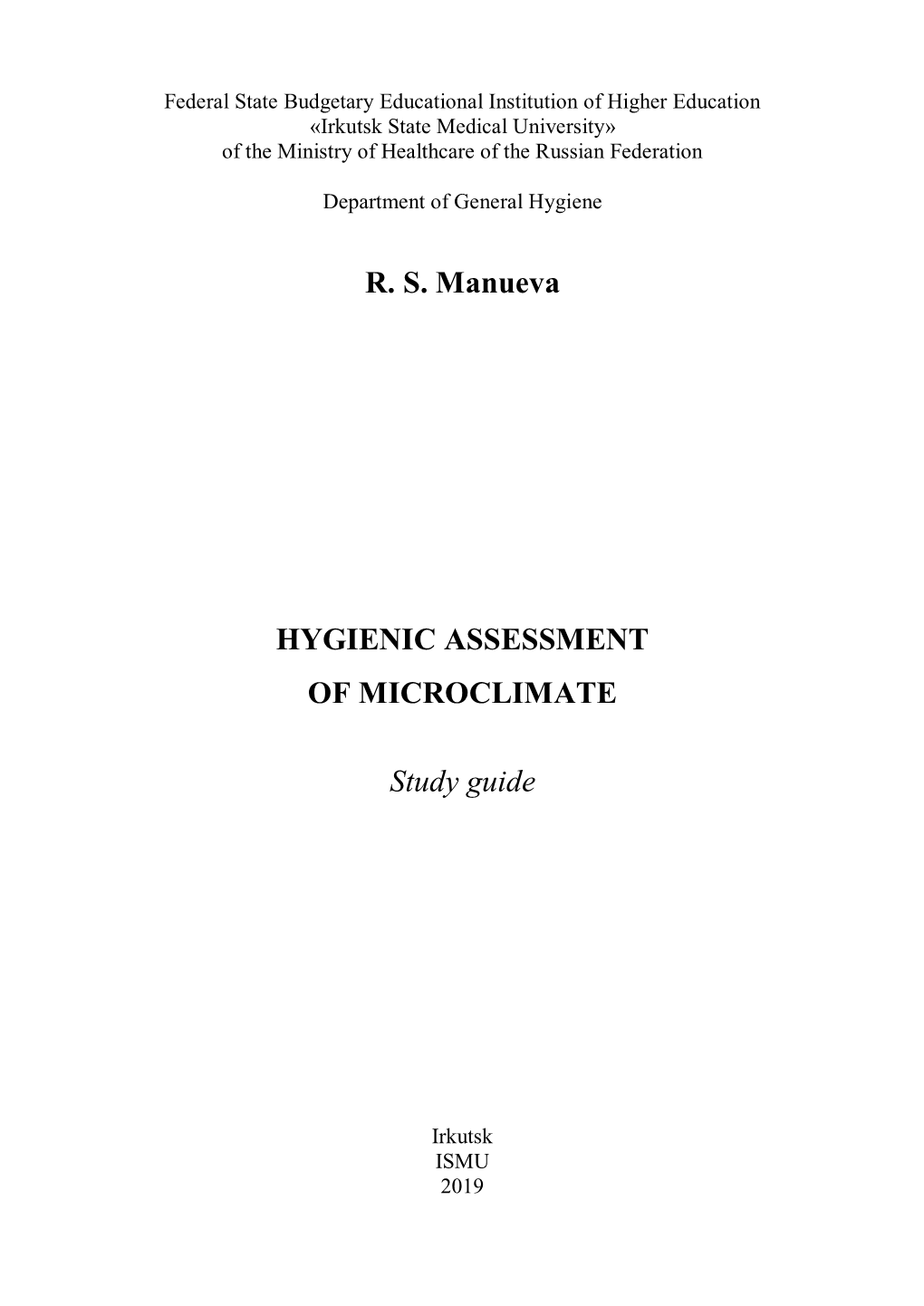 R. S. Мanueva HYGIENIC ASSESSMENT OF