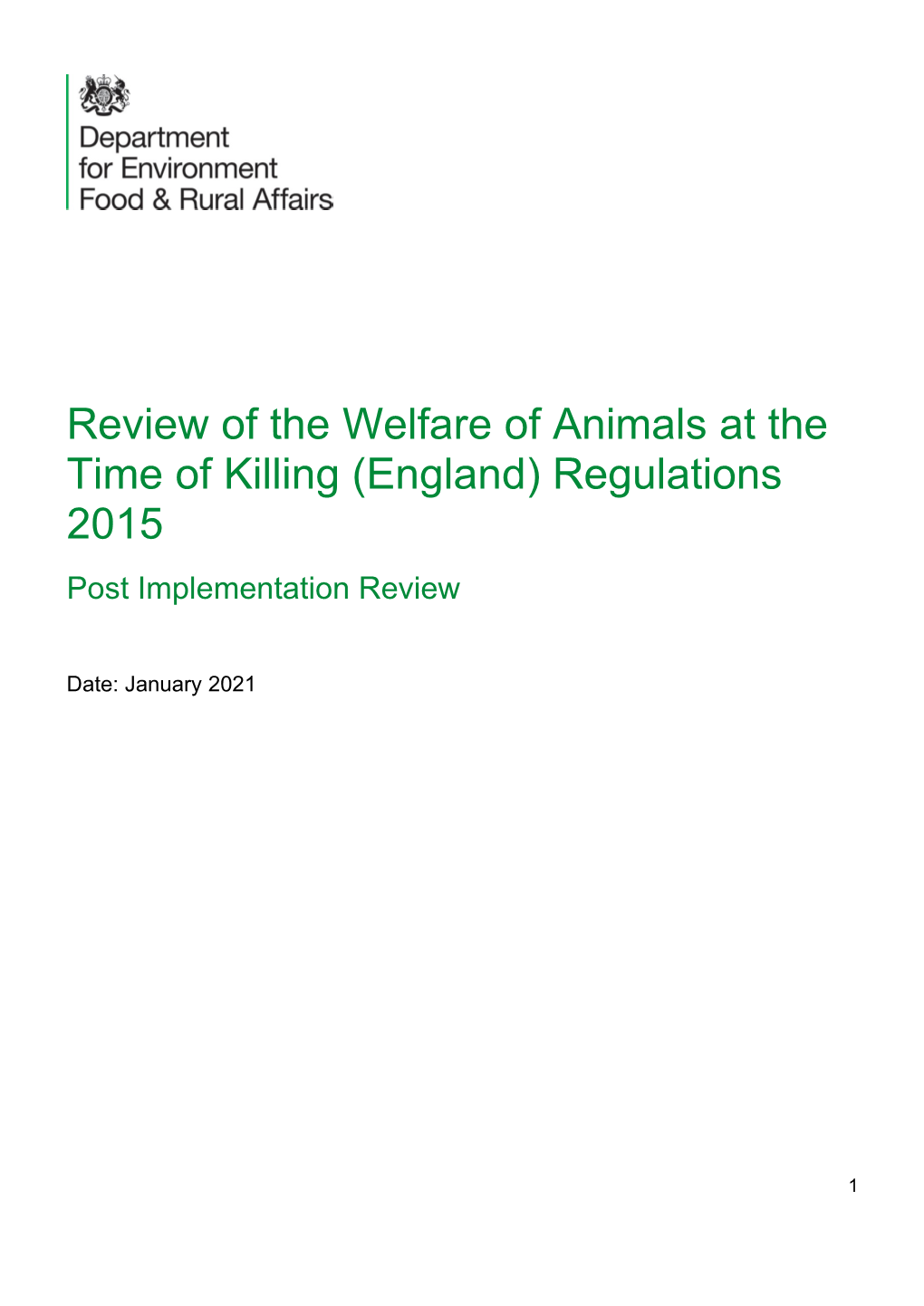 Review of the Welfare of Animals at the Time of Killing (England) Regulations 2015 Post Implementation Review