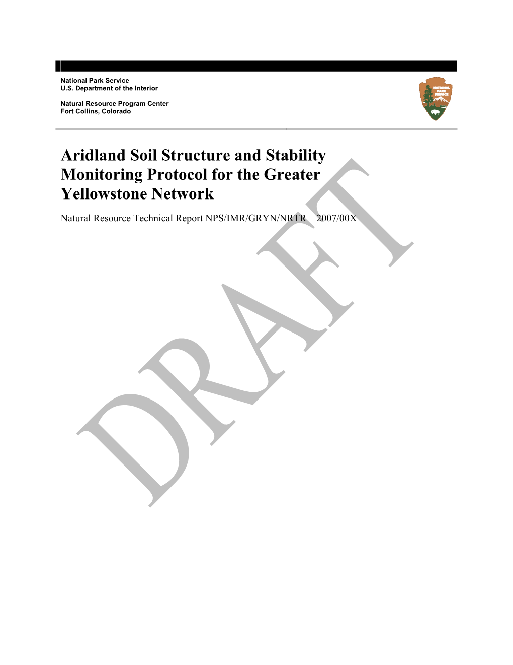 Aridland Soil Structure and Stability Monitoring Protocol for the Greater Yellowstone Network