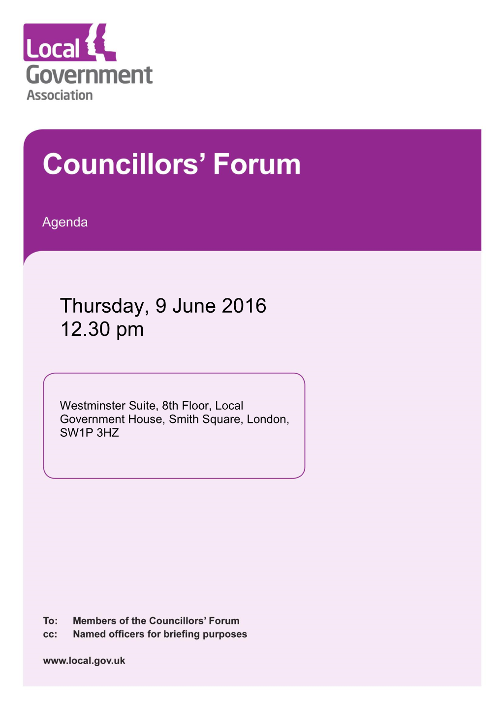 (Public Pack)Agenda Document for Councillors' Forum, 09/06/2016 12:30