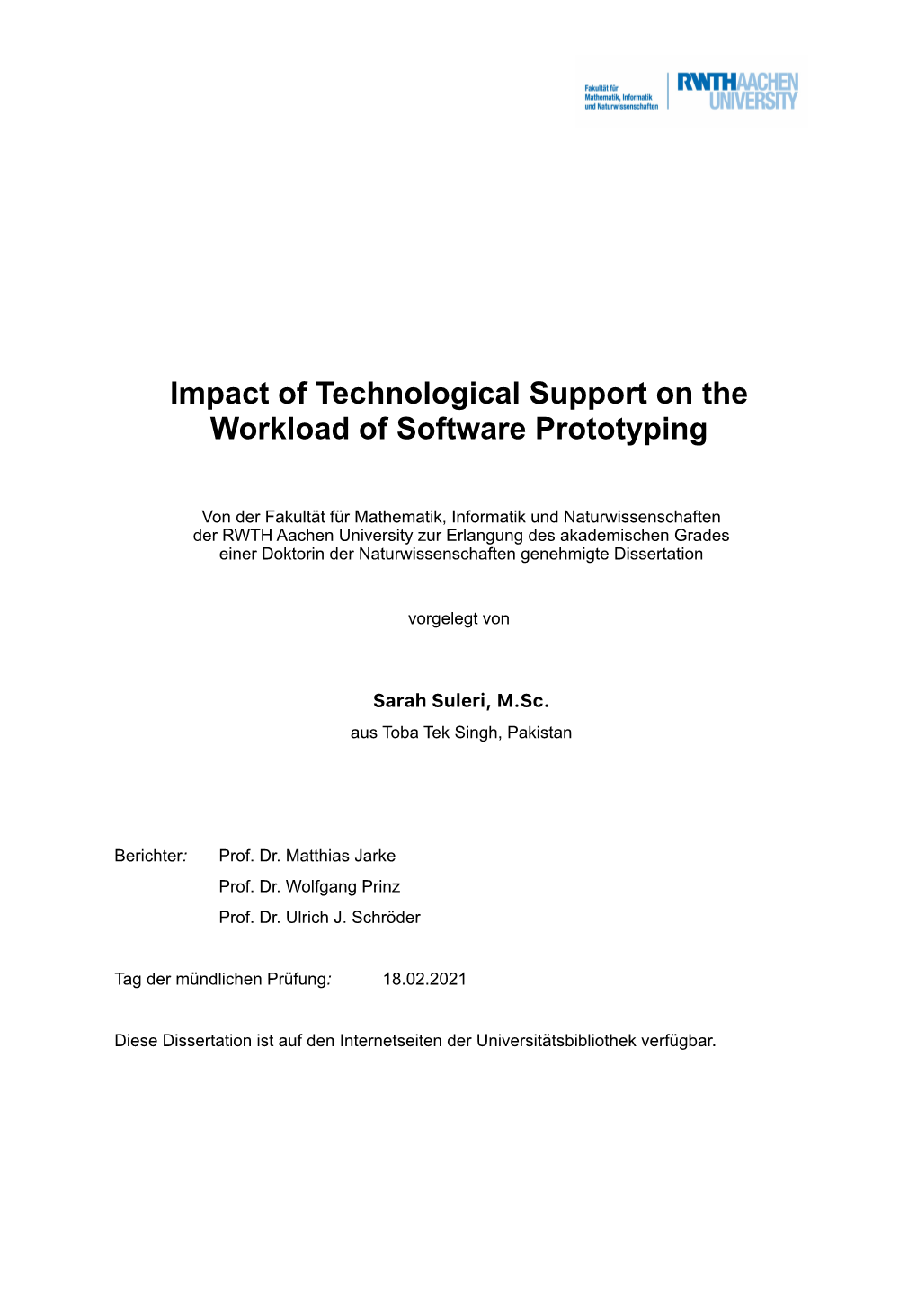 Impact of Technological Support on the Workload of Software Prototyping