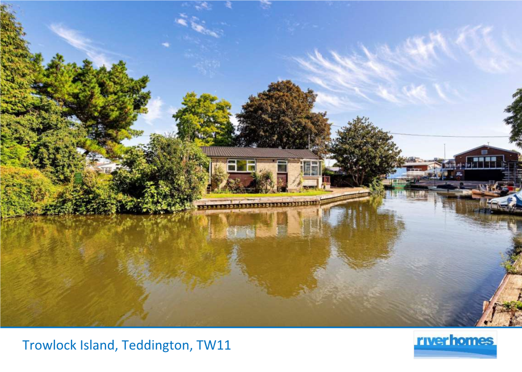 Trowlock Island, Teddington, TW11