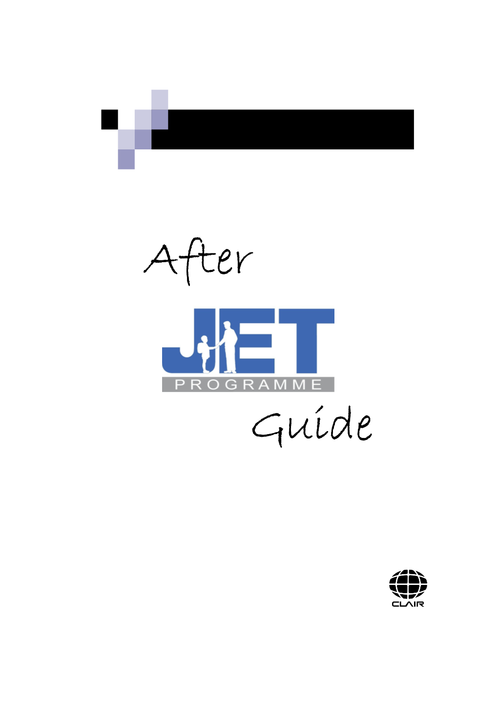 After JET Guide—Table of Contents