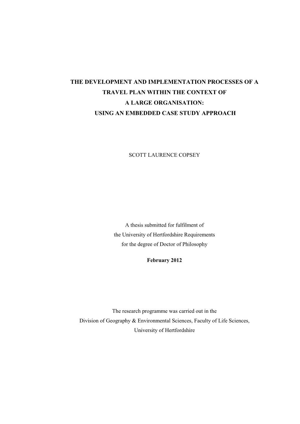 The Development and Implementation Processes of a Travel Plan Within the Context of a Large Organisation: Using an Embedded Case Study Approach