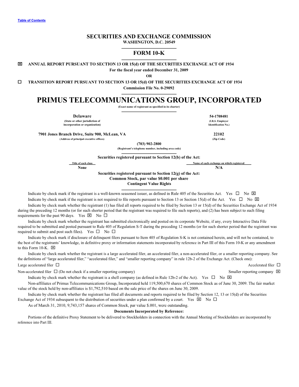 PRIMUS TELECOMMUNICATIONS GROUP, INCORPORATED (Exact Name of Registrant As Specified in Its Charter)