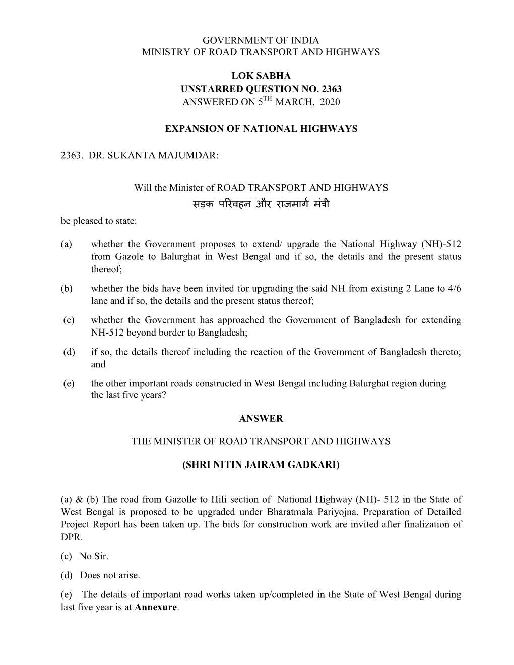 Government of India Ministry of Road Transport and Highways Lok Sabha Unstarred Question No. 2363 Answered on 5 March, 2020 Expa