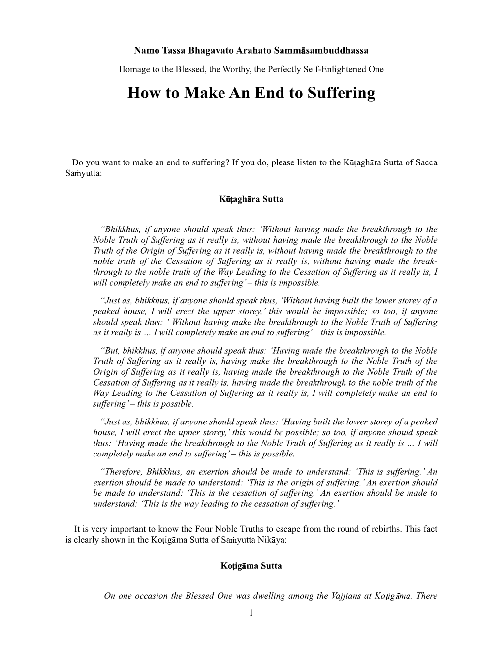 How to Make an End to Suffering