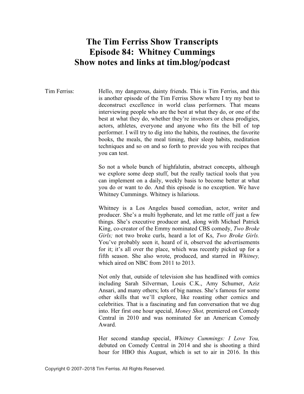 The Tim Ferriss Show Transcripts Episode 84: Whitney Cummings Show Notes and Links at Tim.Blog/Podcast