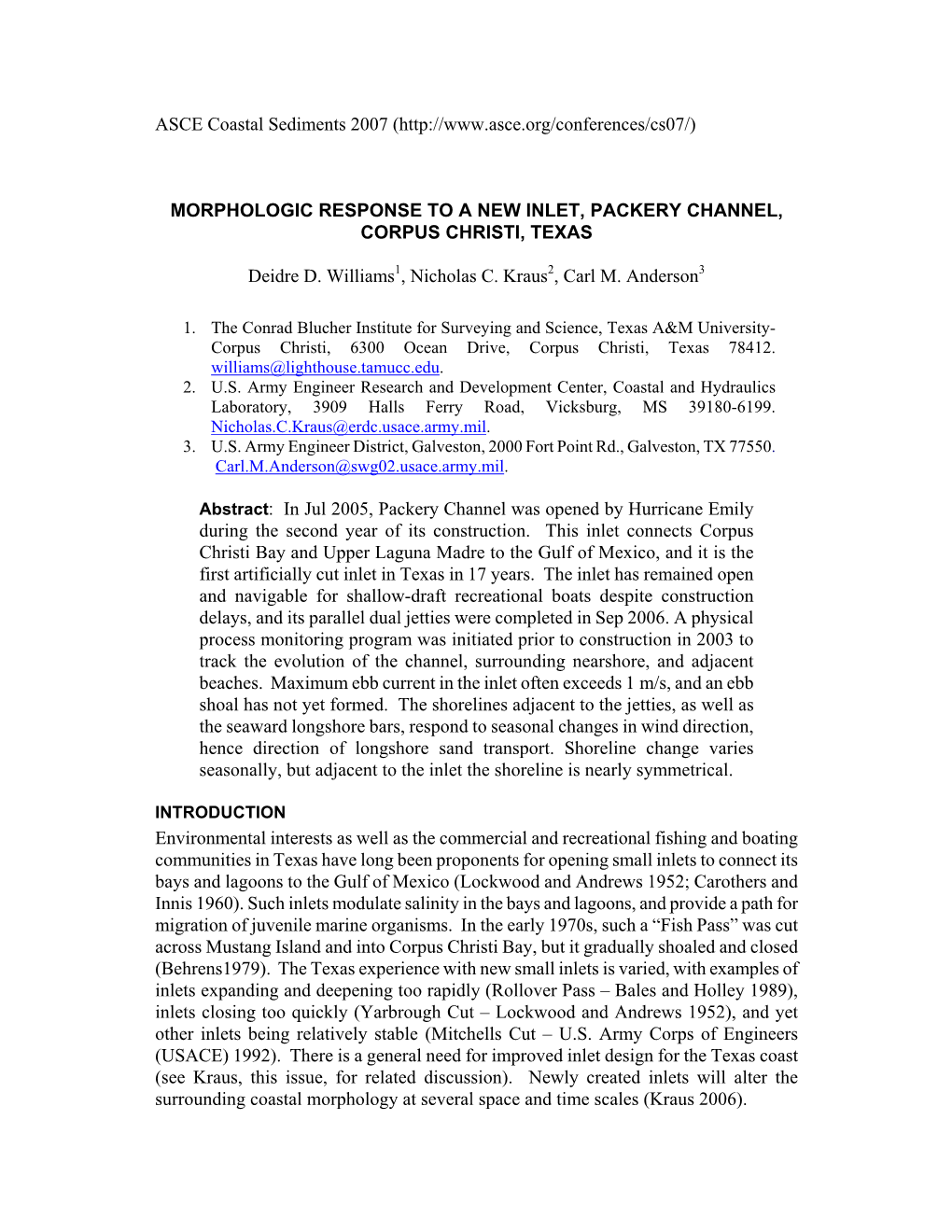 Morphologic Response to a New Inlet, Packery Channel, Corpus Christi, Texas