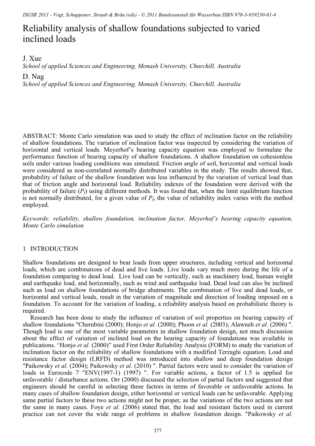 Reliability Analysis of Shallow Foundations Subjected to Varied Inclined Loads