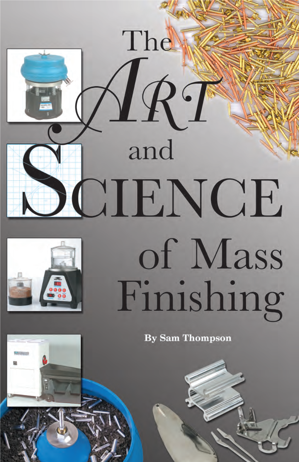 What Is Mass Finishing?