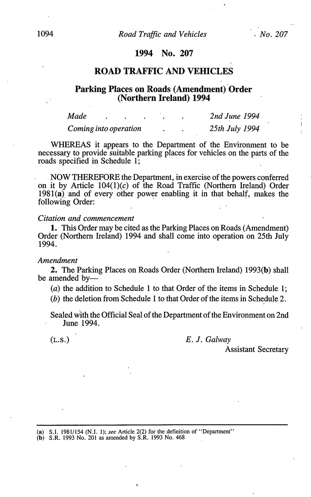 1994 No. 207 ROAD TRAFFIC and VEHICLES Parking Places on R.Oads (Amendment) 'Order (Northern Ireland) 1994