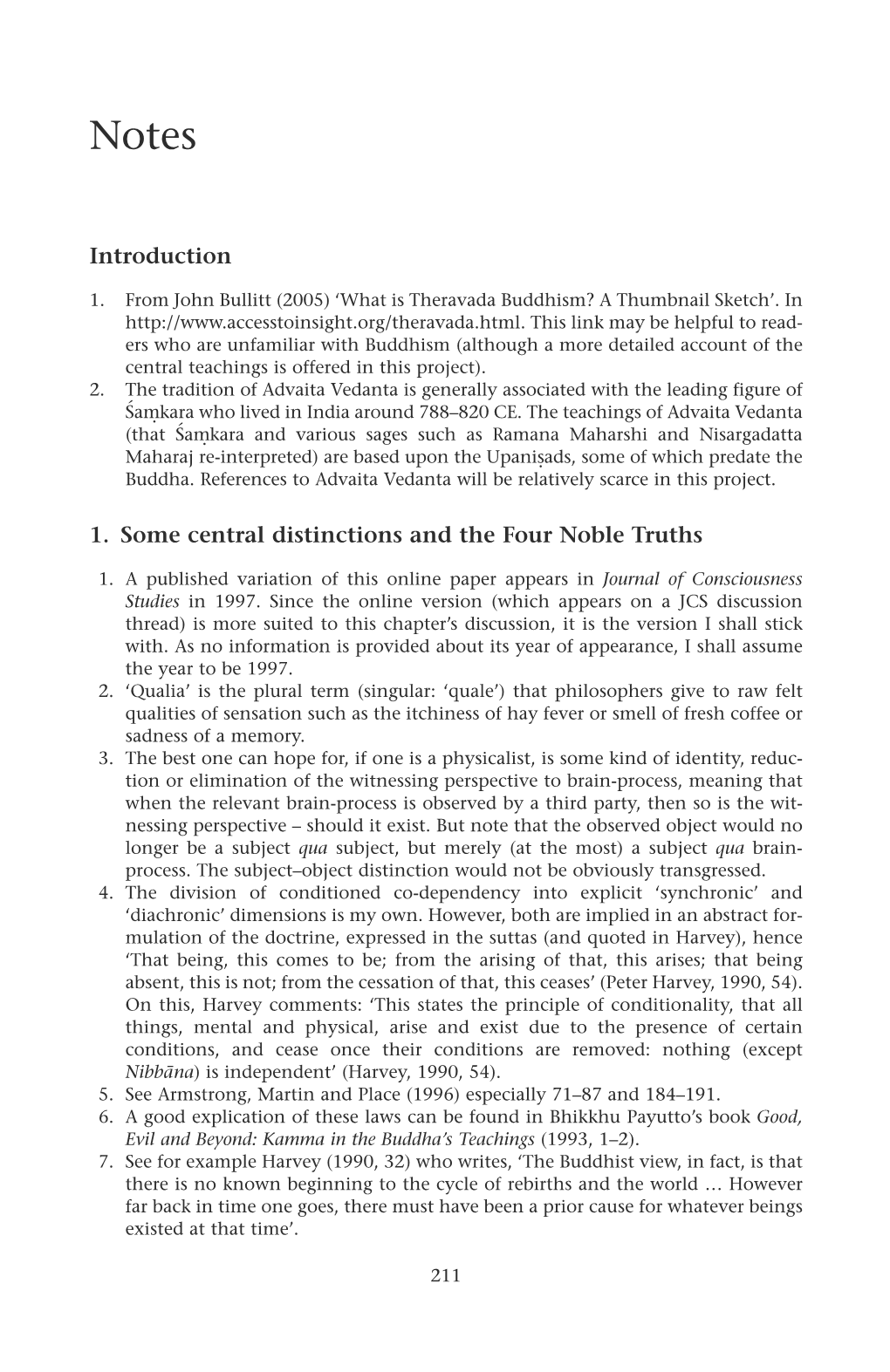 Introduction 1. Some Central Distinctions and the Four Noble Truths