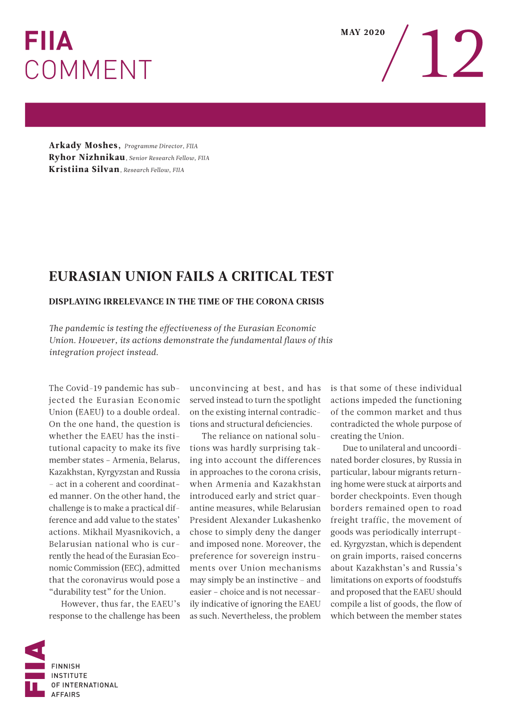 Eurasian Union Fails a Critical Test: Displaying Irrelevance in the Time Of