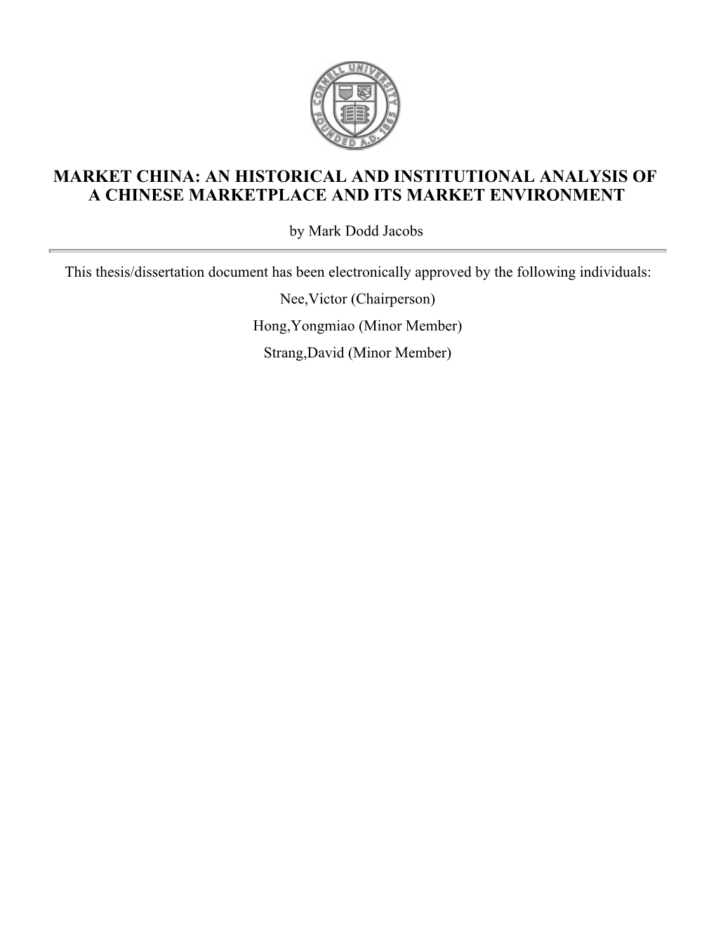 Market China: an Historical and Institutional Analysis of a Chinese Marketplace and Its Market Environment