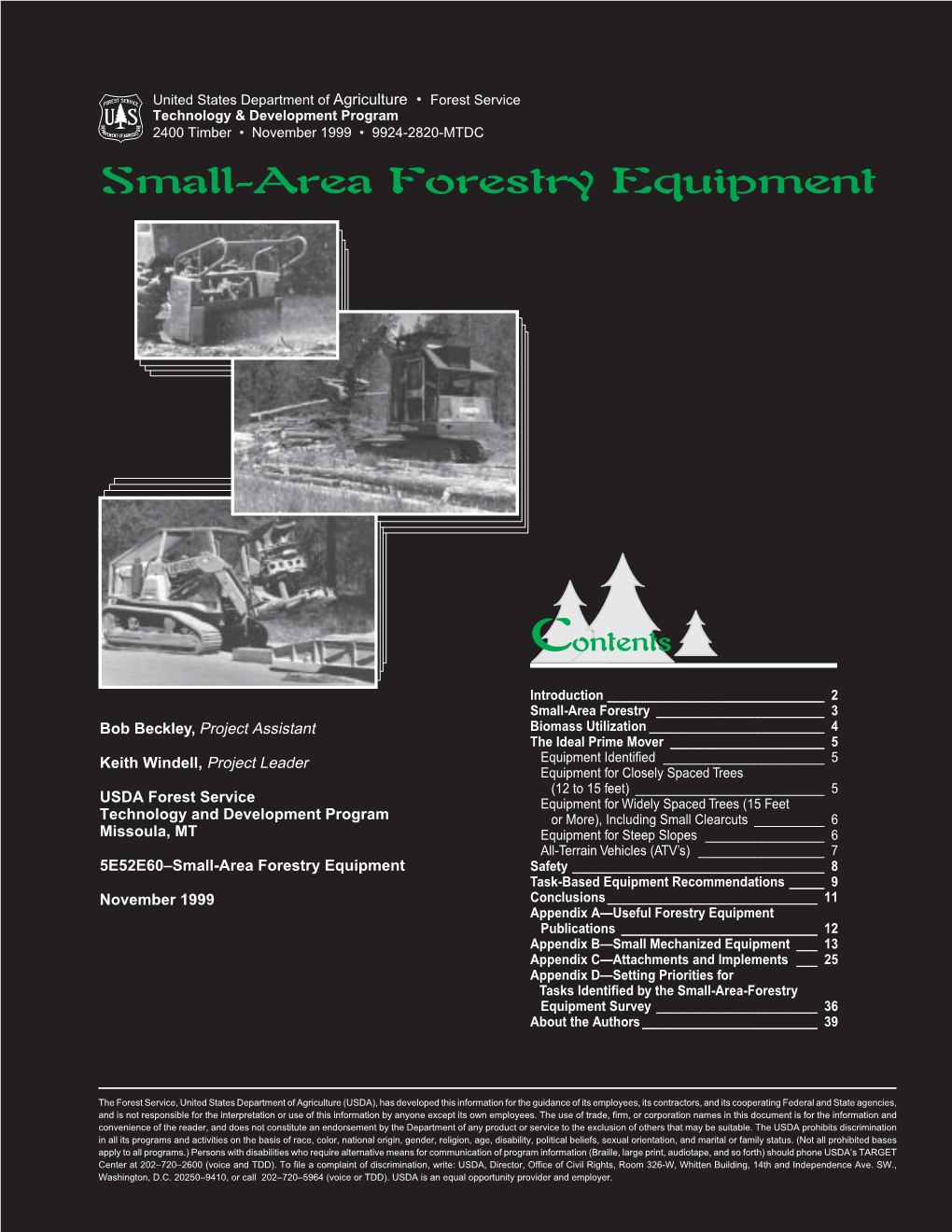 Small-Area Forestry Equipment