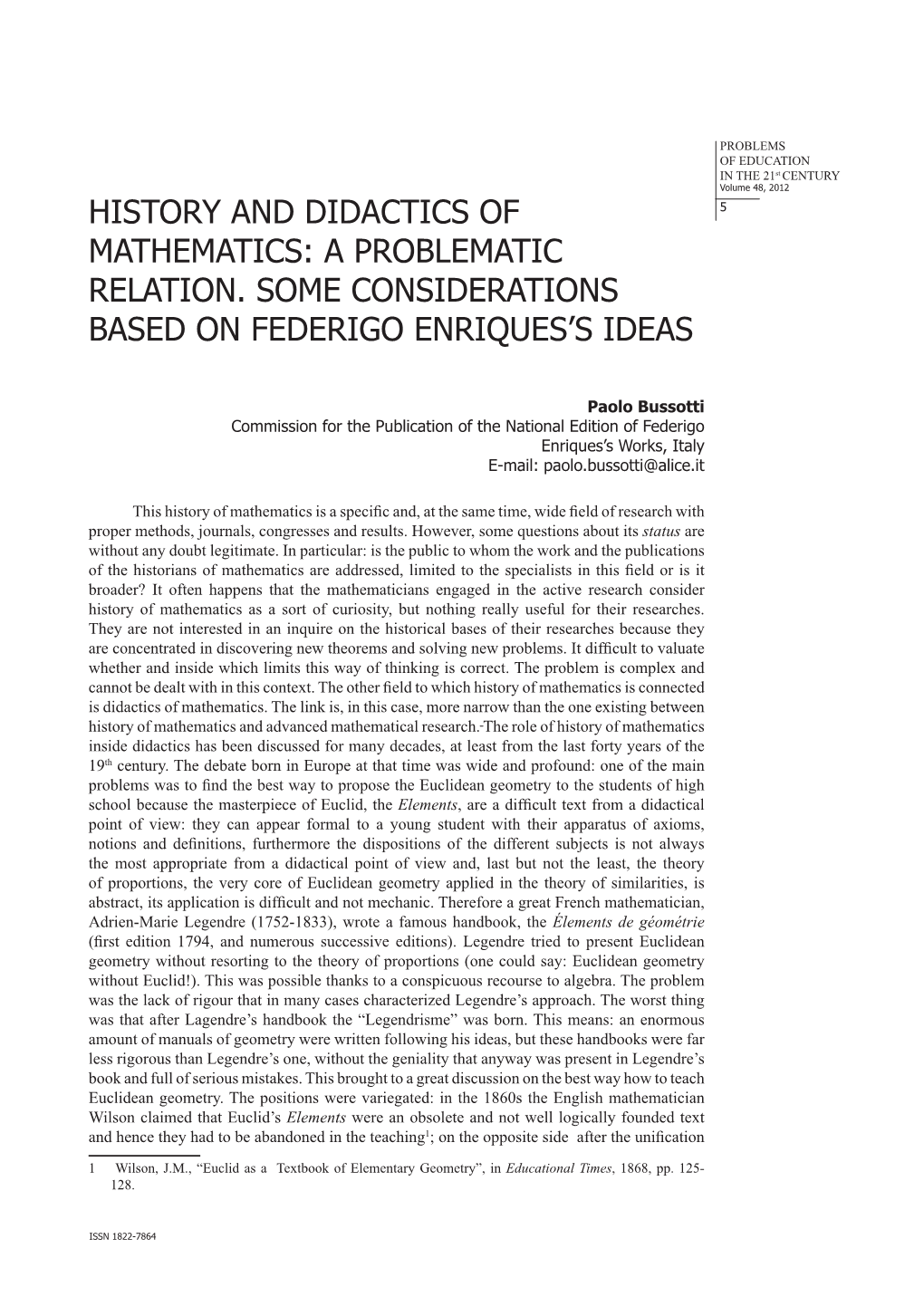 History and Didactics of Mathematics: a Problematic Relation