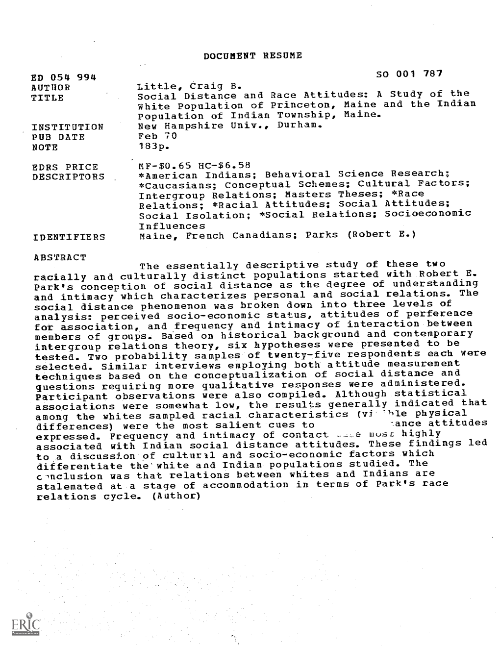 SO 001 787 Social Distance and Race Attitudes: Astudy of the White Population of Princeton, Maine and the Indian Population of I