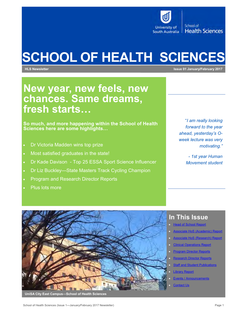 SCHOOL of HEALTH SCIENCES HLS Newsletter Issue 01 January/February 2017