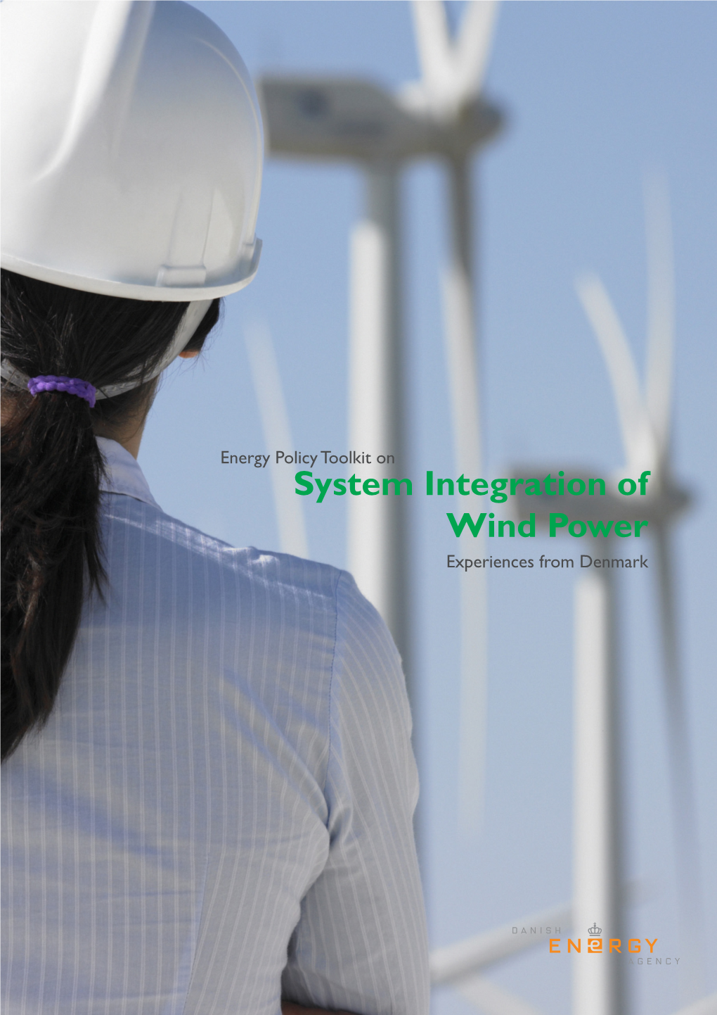 System Integration of Wind Power Experiences from Denmark 2 Integration of Wind Power