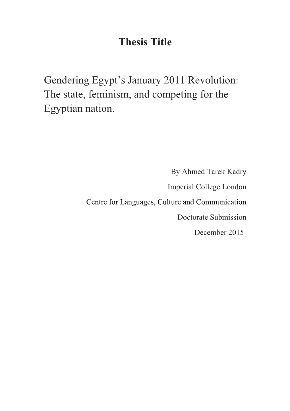 Thesis Title Gendering Egypt's January 2011 Revolution: the State