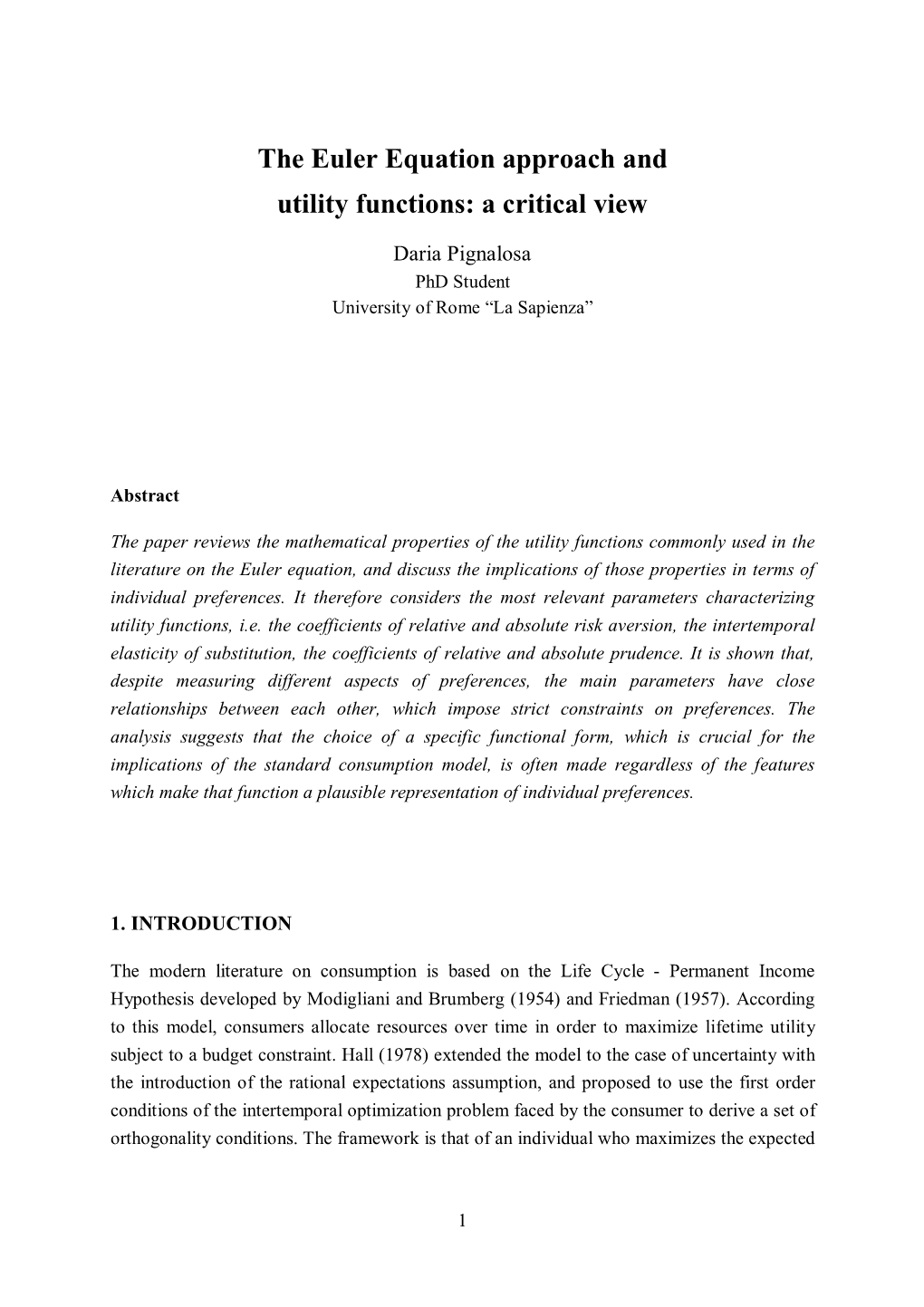 The Euler Equation Approach and Utility Functions: a Critical View