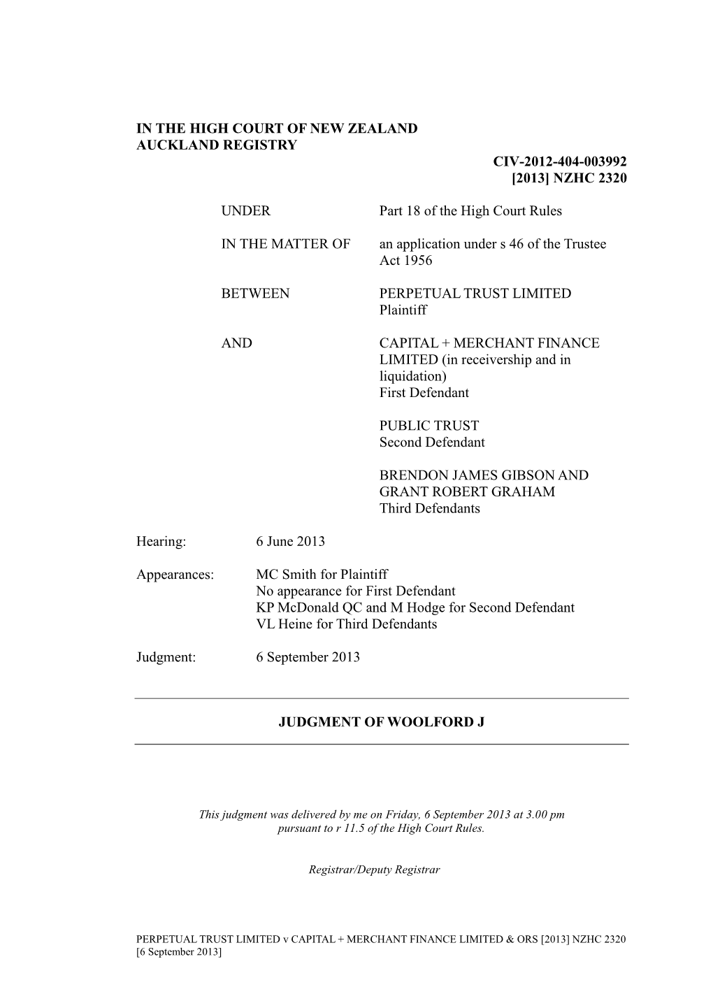 [2013] NZHC 2320 UNDER Part 18 of the High Court Rules IN