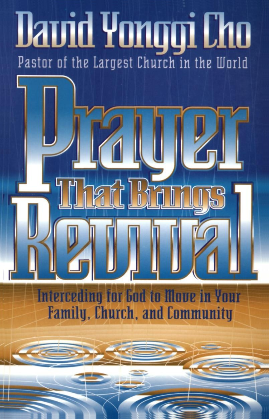 PRAYER THAT BRINGS REVIVAL by David Yonggi Cho with R