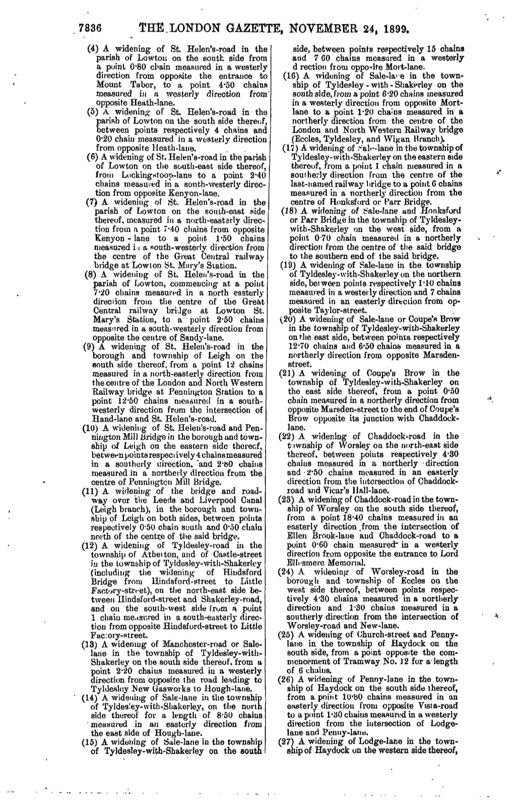 7836 THE.LONDON GAZETTE, NOVEMBER 24, 1899, (4) a Widening of St