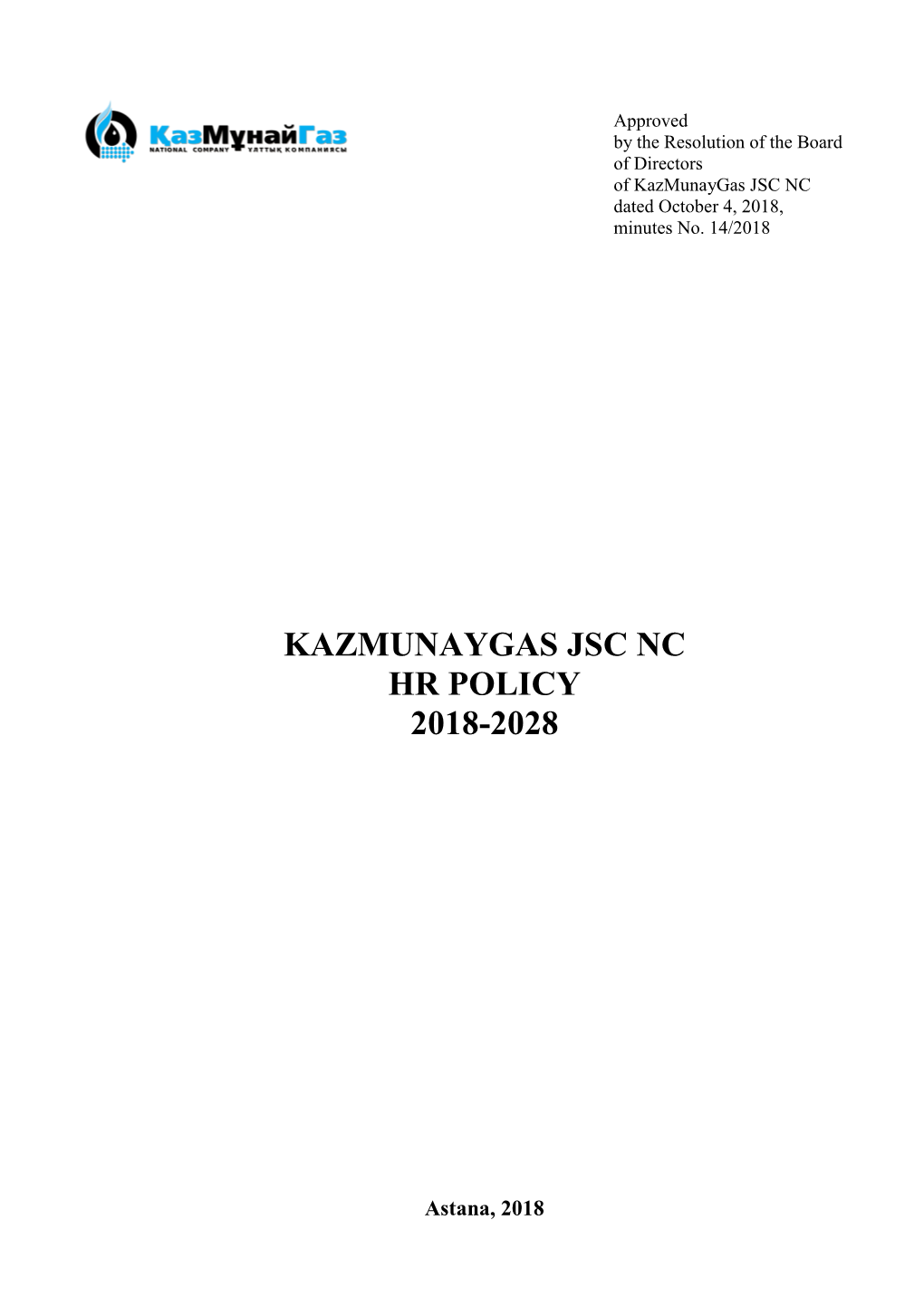 Kazmunaygas Jsc Nc Hr Policy 2018-2028