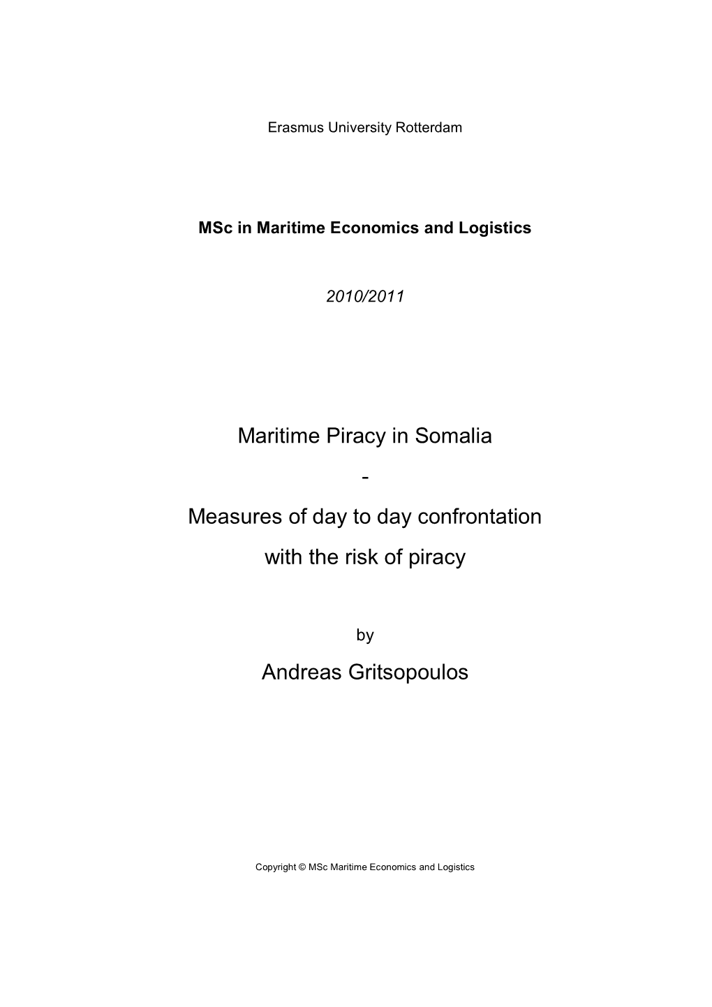 Maritime Piracy in Somalia - Measures of Day to Day Confrontation with the Risk of Piracy