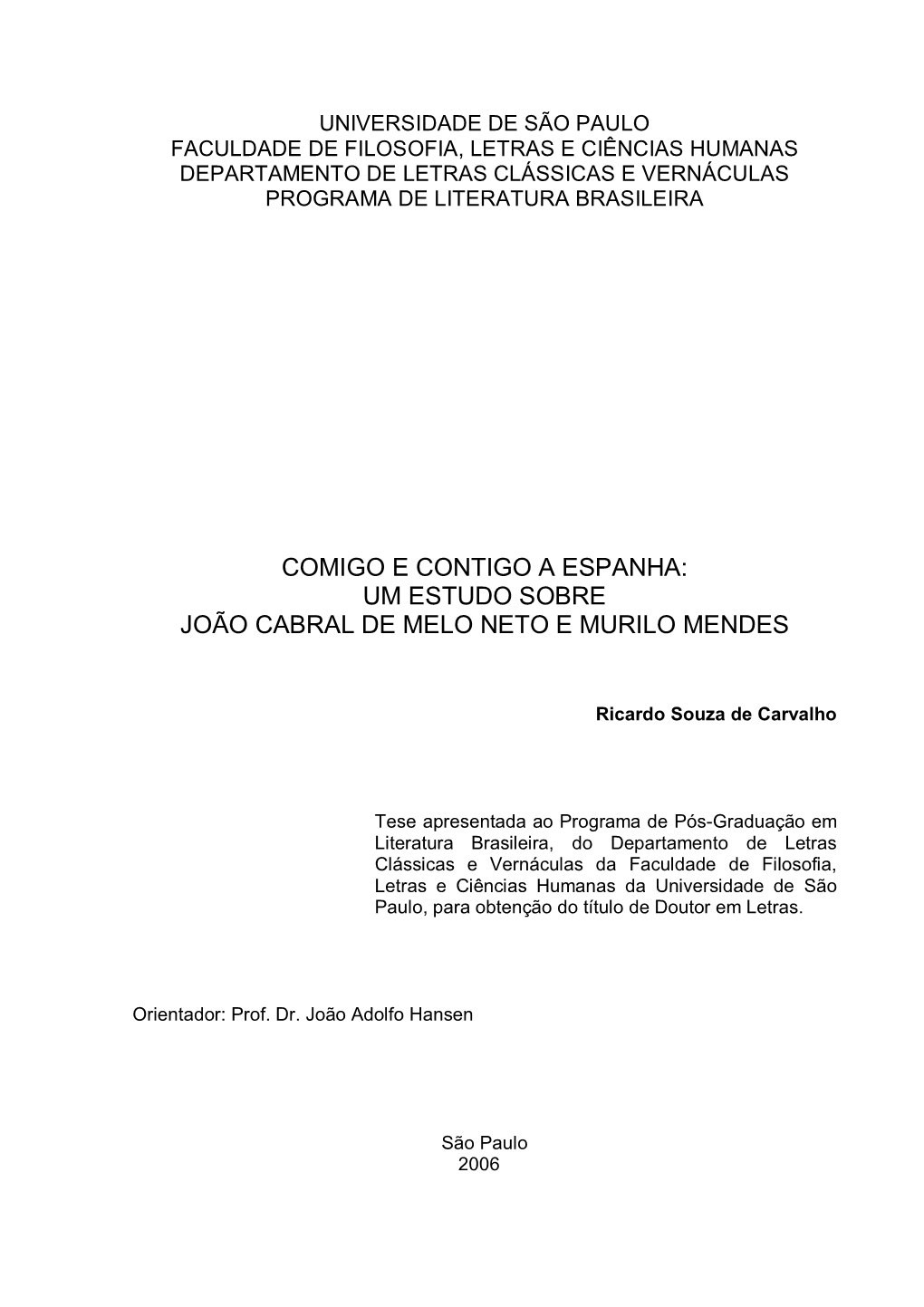 Um Estudo Sobre João Cabral De Melo Neto E Murilo Mendes