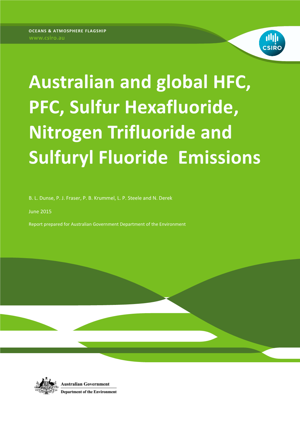 Australian and Global HFC, PFC, Sulfur Hexafluoride, Nitrogen Trifluoride and Sulfuryl Fluoride Emissions