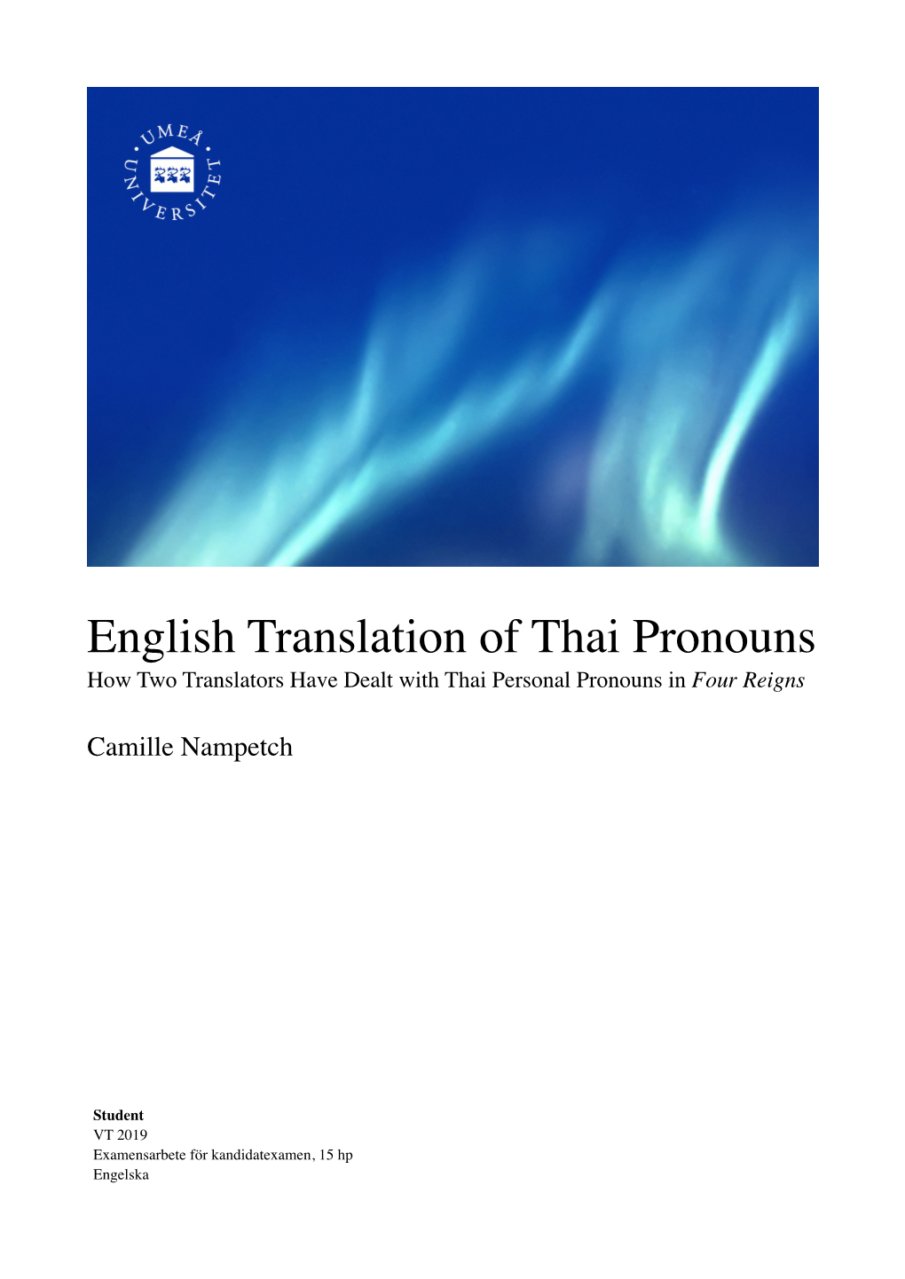 English Translation of Thai Pronouns How Two Translators Have Dealt with Thai Personal Pronouns in Four Reigns