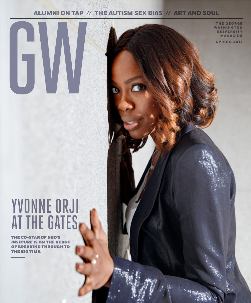 Yvonne Orji at the Gates the Co-Star of Hbo’S Insecure Is on the Verge of Breaking Through to the Big Time