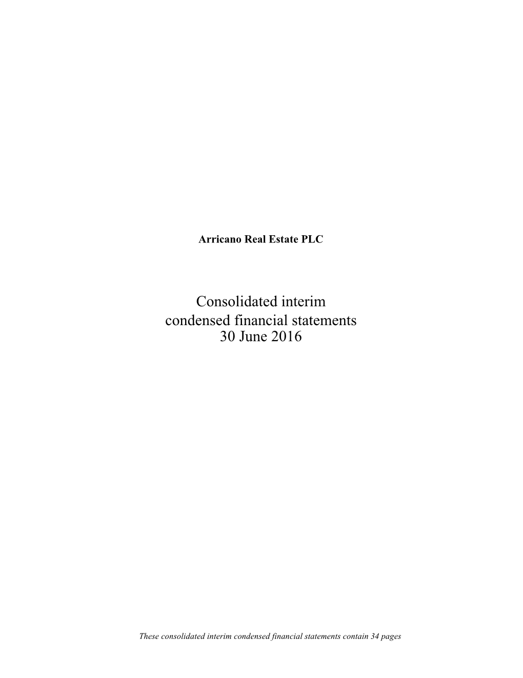 Consolidated Interim Condensed Financial Statements 30 June 2016