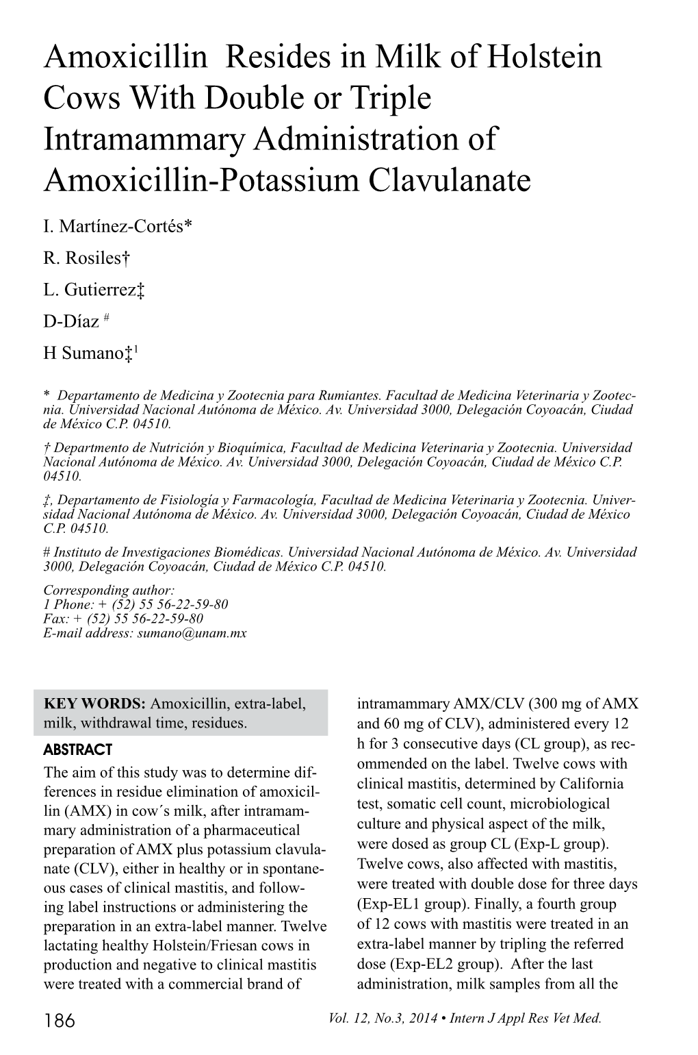 Amoxicillin Resides in Milk of Holstein Cows with Double Or Triple Intramammary Administration of Amoxicillin-Potassium Clavulanate I